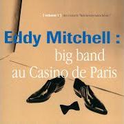 Il testo JOURNALISTE ET CRITIQUE di EDDY MITCHELL è presente anche nell'album Big band (1995)