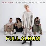 Il testo SASSHOLE di BADFLOWER è presente anche nell'album This is how the world ends (2021)