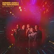 Il testo WITCHOO di DURAND JONES & THE INDICATIONS è presente anche nell'album Private space (2021)