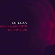 Il testo MARTES di ESTEBAN è presente anche nell'album Saca la muerte de tu vida (2015)