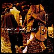 Il testo SORRY TO A FRIEND di EDWIN MCCAIN è presente anche nell'album Honor among thieves (1995)