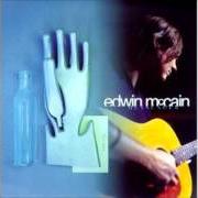 Il testo I'LL BE di EDWIN MCCAIN è presente anche nell'album Messenger (1999)