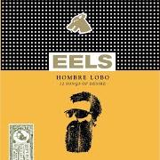 Il testo FRESH BLOOD degli EELS è presente anche nell'album Hombre lobo: 12 songs of desire (2009)