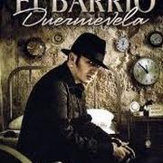 Il testo PATIO DE NARANJOS degli EL BARRIO è presente anche nell'album Duermevela (2009)