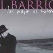 Il testo YO SOÑÉ degli EL BARRIO è presente anche nell'album Las playas de invierno (2005)