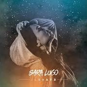 Il testo ELEVATE di SARA LUGO è presente anche nell'album Elevate (2020)