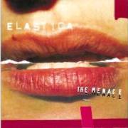 Il testo HUMAN degli ELASTICA è presente anche nell'album The menace (2000)