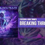 Il testo PROCEED WITH CAUTION di EXCISION è presente anche nell'album Breaking through (2019)