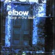 Il testo COMING SECOND degli ELBOW è presente anche nell'album Asleep in the back (2001)