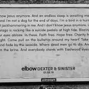 Il testo DEXTER & SINISTER degli ELBOW è presente anche nell'album Giants of all sizes (2019)