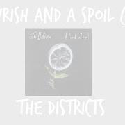 Il testo BOLD di DISTRICTS (THE) è presente anche nell'album A flourish and a spoil (2015)
