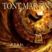 Il testo SCREAM di TONY MARTIN è presente anche nell'album Scream (2005)