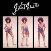 Il testo I WILL TAKE THAT RIDE di BETTY DAVIS è presente anche nell'album Betty davis (1972)