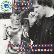 Il testo SALLY DON'T YOU CRY di ISOBEL CAMPBELL AND MARK LANEGAN è presente anche nell'album Sunday at devil dirt (2008)