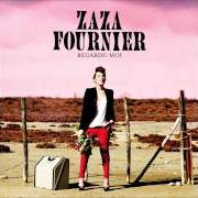 Il testo VODKA FRAISE di ZAZA FOURNIER è presente anche nell'album Regarde moi (2011)
