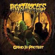 Il testo CHRONIC DEATH degli AGATHOCLES è presente anche nell'album Grind is protest (2008)