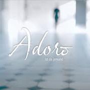 Il testo ALLES AN DIR di ADORO è presente anche nell'album Irgendwo auf der welt (2017)