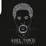 Il testo UNSERE LIEDER di ADEL TAWIL è presente anche nell'album Unsere lieder (2015)