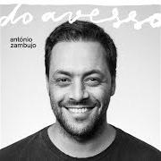 Il testo ARRUFO di ANTÓNIO ZAMBUJO è presente anche nell'album Do avesso (2019)