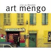 Il testo L'AMOUR CODÉ di ART MENGO è presente anche nell'album Live au mandala (1997)