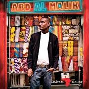 Il testo MISS AMÉRICA di ABD AL MALIK è presente anche nell'album Château rouge (2010)