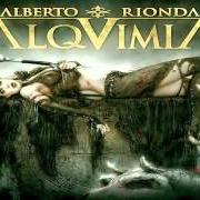 Il testo LA MORADA DEL ALQUIMISTA di ALBERTO RIONDA è presente anche nell'album Alquimia (2013)