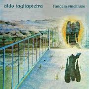 Il testo MAGNIFICAT di ALDO TAGLIAPIETRA è presente anche nell'album L'angelo rinchiuso (2013)