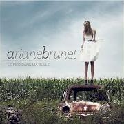 Il testo PLUS J'ME CHERCHE, MOINS J'ME TROUVE di ARIANE BRUNET è presente anche nell'album Le pied dans ma bulle (2010)