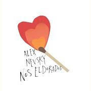 Il testo NOS ELDORADOS di ALEX NEVSKY è presente anche nell'album Nos eldorados (2016)