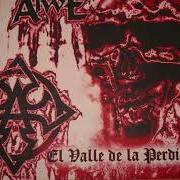 Il testo EL VALLE DE LA PERDICIÓN di ALWE è presente anche nell'album El valle de la perdición - demo (2000)