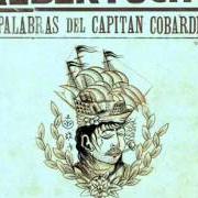 Il testo OJOS DE CENIZA di ALBERTUCHO è presente anche nell'album Palabras del capitán cobarde (2010)