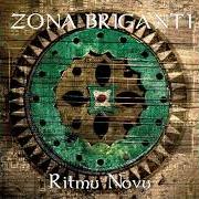 Il testo GIGANTARU di ZONA BRIGANTI è presente anche nell'album Ritmu novu (2010)