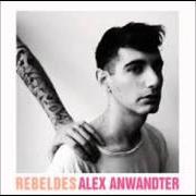 Il testo COMO UNA ESTRELLA di ALEX ANWANDTER è presente anche nell'album Rebeldes (2011)