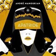 Il testo ALATURKA di ANDRÉ MANOUKIAN è presente anche nell'album Apatride (2017)