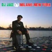 Il testo BANG TO DA BOOGIE di DJ JAD è presente anche nell'album Milano - new york (2004)