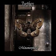 Il testo METAMORPHOSE di ZERITAS è presente anche nell'album Metamorphose