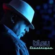 Il testo BLEU ÉLECTRIQUE di AKRO è presente anche nell'album Bleu electrique (2011)