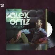 Il testo DAME UNA OPORTUNIDAD di ALEX ORTIZ è presente anche nell'album Sexto sentido (2016)