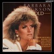 Il testo SOLDIERS di BARBARA DICKSON è presente anche nell'album Gold (1985)