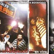 Il testo NICKLE PLATED di BOTAFOGO è presente anche nell'album En vivo en hollywood (1999)