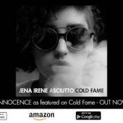 Il testo YOU GOTTA HELP ME di JENA IRENE ASCIUTTO è presente anche nell'album Innocence (2016)