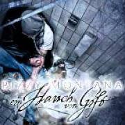 Il testo DRAUF di BIZZY MONTANA è presente anche nell'album Ein hauch von gift (2011)