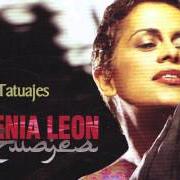 Il testo ME SABE A CANELA di EUGENIA LEÓN è presente anche nell'album Tatuajes (2003)
