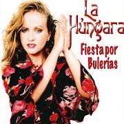 Il testo CON MI SONIQUETE di LA HÚNGARA è presente anche nell'album Fiesta por bulerías (2011)