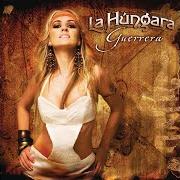 Il testo SI PUDIERA di LA HÚNGARA è presente anche nell'album Guerrera (2010)