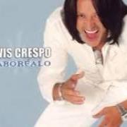 Il testo OUTRO di ELVIS CRESPO è presente anche nell'album Saborealo (2004)