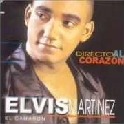 Il testo TU SABES BIEN di ELVIS MARTINEZ è presente anche nell'album Directo al corazon (1999)