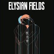 Il testo INDIFFERENCE OF HEAVEN degli ELYSIAN FIELDS è presente anche nell'album Transience of life (2020)