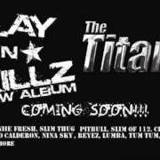Il testo WHO THA SHIT di PLAY N SKILLZ è presente anche nell'album Titaniq (2007)