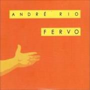 Il testo SEDUÇÃO di ANDRÉ RIO è presente anche nell'album Fervo (andré rio 20 anos de frevo) (2012)